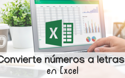 Cómo convertir números a letras en Excel, ¡Aprende conmigo!